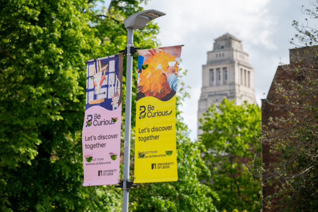 Banners advertising Be Curious at the University of Leeds